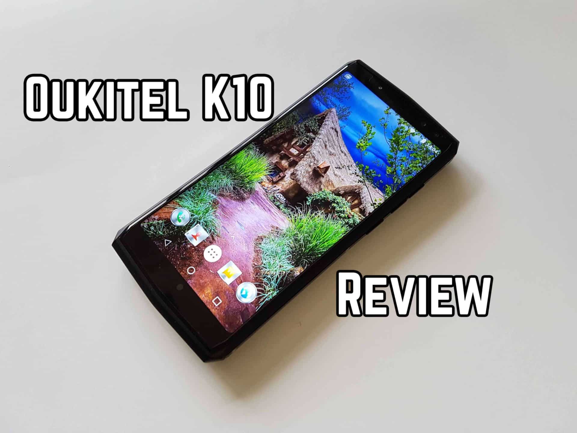 Oukitel K10 Review